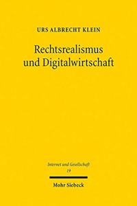 Rechtsrealismus und Digitalwirtschaft