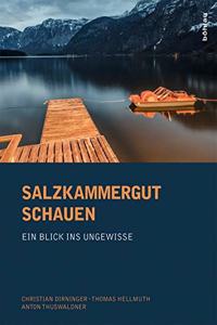 Salzkammergut Schauen