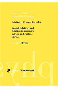 Relativity, Groups, Particles