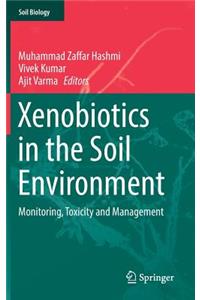 Xenobiotics in the Soil Environment