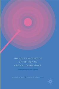 Sociolinguistics of Hip-Hop as Critical Conscience