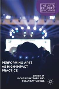 Performing Arts as High-Impact Practice