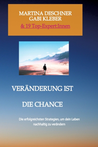 Veränderung ist die Chance