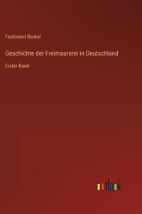 Geschichte der Freimaurerei in Deutschland