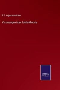 Vorlesungen über Zahlentheorie
