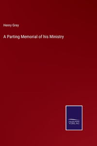 Parting Memorial of his Ministry