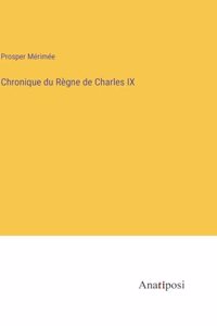 Chronique du Règne de Charles IX