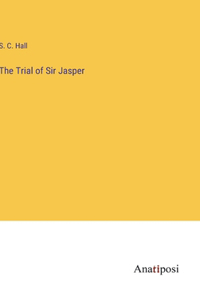 Trial of Sir Jasper