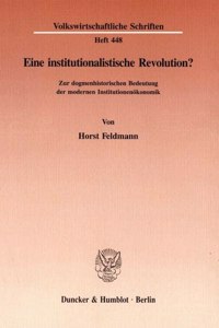 Eine Institutionalistische Revolution?