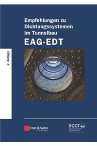 Empfehlungen zu Dichtungssystemen im Tunnelbau EAG-EDT