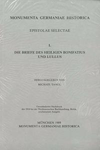 Die Briefe Des Hl. Bonifatius Und Lullus