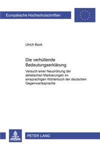 Die «Verhuellende» Bedeutungserklaerung