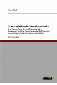 Fernsehnachrichten im Unterhaltungszeitalter