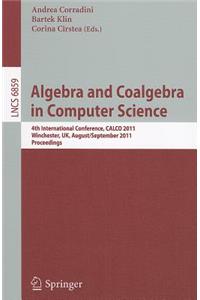 Algebra and Coalgebra in Computer Science