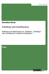 Schrifttyp und Schriftsystem