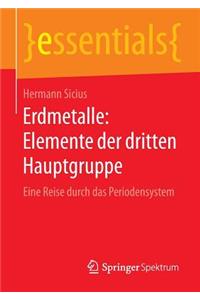 Erdmetalle: Elemente Der Dritten Hauptgruppe