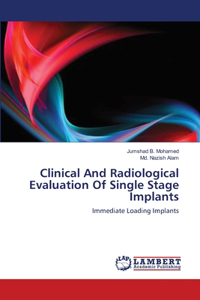 Clinical And Radiological Evaluation Of Single Stage Implants