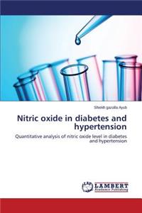 Nitric oxide in diabetes and hypertension