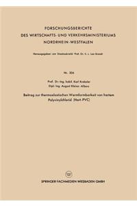 Beitrag zur thermoelastischen Warmformbarkeit von hartem Polyvinylchlorid (Hart-PVC)