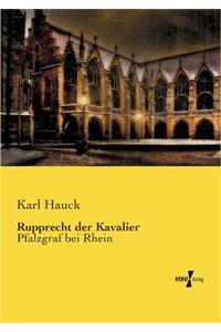 Rupprecht der Kavalier