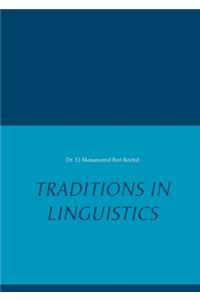 Traditions in Linguistics