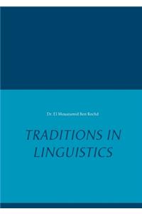 Traditions in Linguistics