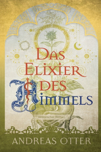 Elixier des Himmels