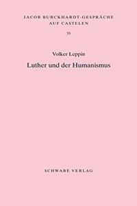 Luther Und Der Humanismus