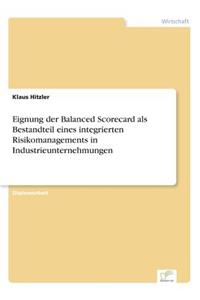 Eignung der Balanced Scorecard als Bestandteil eines integrierten Risikomanagements in Industrieunternehmungen