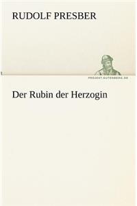 Der Rubin Der Herzogin