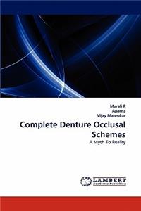 Complete Denture Occlusal Schemes