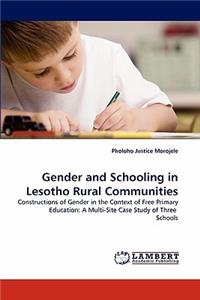 Gender and Schooling in Lesotho Rural Communities