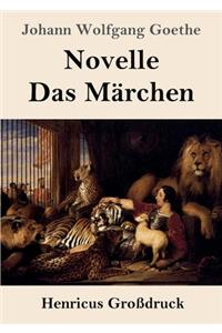 Novelle / Das Märchen (Großdruck)