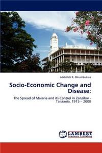 Socio-Economic Change and Disease