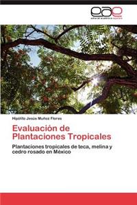 Evaluacion de Plantaciones Tropicales
