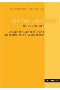 Staatliche Kontrolle Und Beteiligung Am Gluecksspiel
