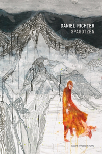 Daniel Richter: Spagotzen