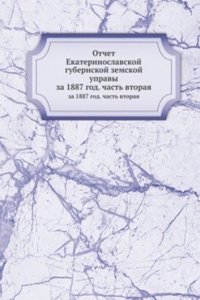 Otchet Ekaterinoslavskoj gubernskoj zemskoj upravy