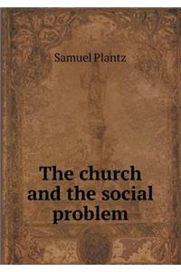 The Church and the Social Problem