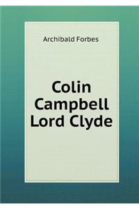 Colin Campbell Lord Clyde