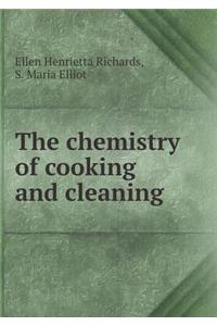 The Chemistry of Cooking and Cleaning