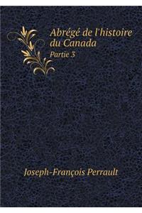 Abrégé de l'histoire du Canada Partie 3