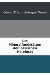 Die Mineralfundstätten Der Iberischen Halbinsel