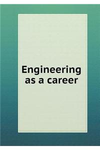 Engineering as a career