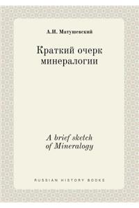 A brief sketch of Mineralogy