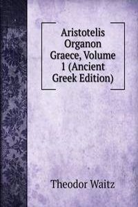 Aristotelis Organon Graece