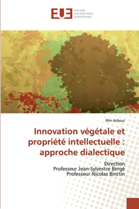 Innovation végétale et propriété intellectuelle