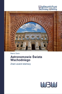 Astronomowie Świata Wschodniego