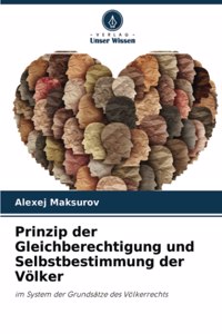 Prinzip der Gleichberechtigung und Selbstbestimmung der Völker