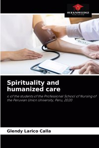 Spirituality and humanized care